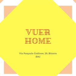 Vuer home, Bitonto orari di apertura