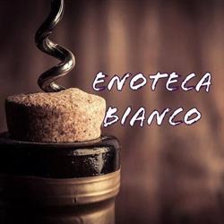 Enoteca Bianco, Torino orari di apertura