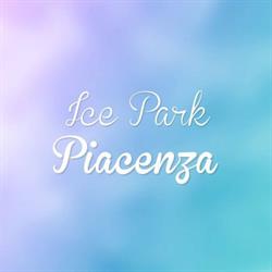 Ice Park Piacenza, orari di apertura