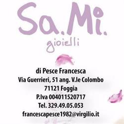 SA.MI. Gioielli di Francesca Pesce, Foggia orari di apertura