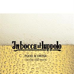 In Bocca al Luppolo, Bari orari di apertura