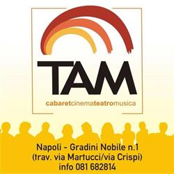 Tam Teatro, Napoli orari di apertura