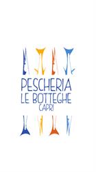Pescheria Le Botteghe, Capri orari di apertura