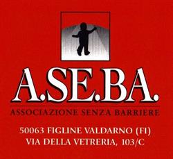 A.SE.BA Associazione Senza Barriere Figline e Incisa Valdarno, Figline Valdarno - Orari di apertura