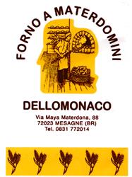 Forno a Materdomini Di Dellomonaco Cesare & c. Snc, Mesagne orari di apertura