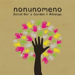 NonUnoMeno Social Bar & Garden, Albenga orari di apertura