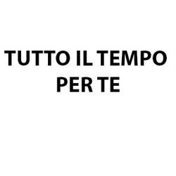 Tutto Il Tempo per Te, Volterra orari di apertura