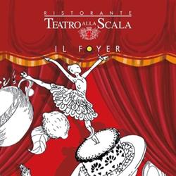 Ristorante IL Foyer Teatro alla Scala, Milano orari di apertura