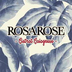 Rosarose - Bistrot Bolognese, Bologna orari di apertura