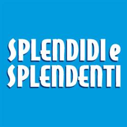 Splendidi e Splendenti, Reggio Calabria orari di apertura