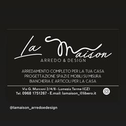 La Maison Arredo e Design, Lamezia Terme orari di apertura