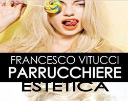 Francesco Vitucci Parrucchieri, Melito di Napoli orari di apertura