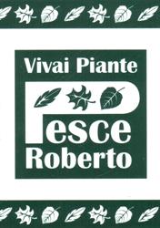 Vivai y Piante di Pesce Roberto, Nizza Monferrato orari di apertura