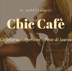 chic café, Chieti orari di apertura
