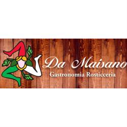 Da Maisano Gastronomia, Rosticceria e Focacceria, Milazzo orari di apertura