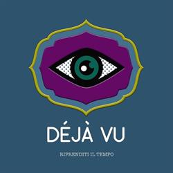 Déjà Vu - Riprenditi il tempo, Roma orari di apertura