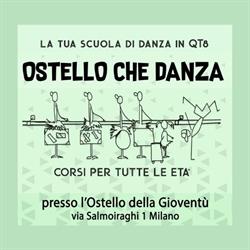ostello che danza, Milano orari di apertura