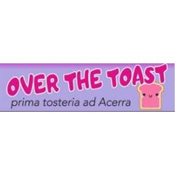 Over The Toast, Acerra orari di apertura