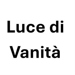 Luce di Vanità, Torino orari di apertura