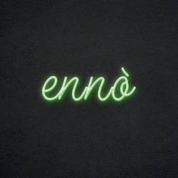 Ennò, Napoli orari di apertura