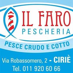 Pescheria Il Faro - Pesce Crudo e Cotto, Ciriè orari di apertura