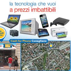 Cash For Phone, Conegliano orari di apertura