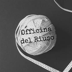 Officina del Riuso, Modena orari di apertura