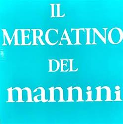 Il Mercatino del Mannini, Prato orari di apertura