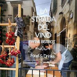 La Strada del Vino Wine Bistrot, Lecce orari di apertura