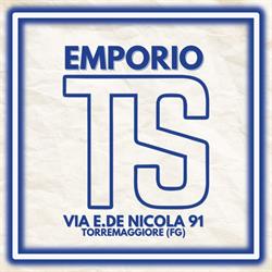 Emporio Tiesse, Torremaggiore orari di apertura