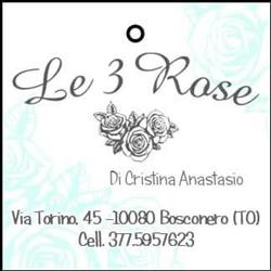Le 3 rose di Anastasio Cristina, Bosconero orari di apertura