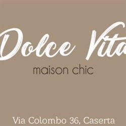 Dolce Vita Maison, Caserta orari di apertura