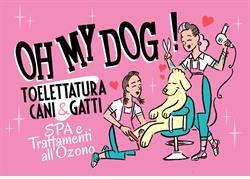 Oh My Dog, Paese orari di apertura