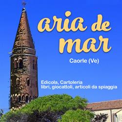 Aria de Mar, Caorle orari di apertura