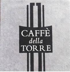 Caffè della Torre Pontina, Latina orari di apertura
