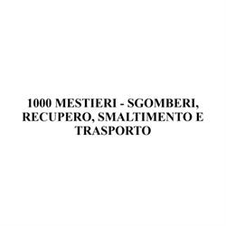 1000 Mestieri - Sgomberi, Recupero, Smaltimento e Trasporto, Montecchia di Crosara orari di apertura