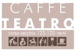 Caffè Teatro, Terni orari di apertura