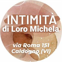 Intimità di Loro Michela, Caldogno orari di apertura