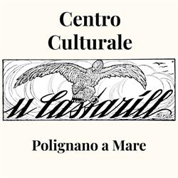 Centro Culturale 'u Castarill', Polignano a Mare orari di apertura