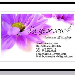 La Gemma B&B, Roè Volciano orari di apertura