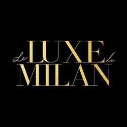 Le Luxe De Milan, Milano orari di apertura
