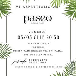 Paseo Natural Place, Pozzuoli orari di apertura