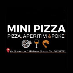 MINI PIZZA pizza, aperitivi,poke, Tor lupara orari di apertura
