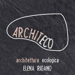 Architeco. Architettura Ecologica - Elena Rigano, Padova orari di apertura