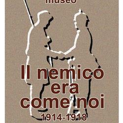 Museo della Grande Guerra "il nemico era come noi", Bibbiano orari di apertura