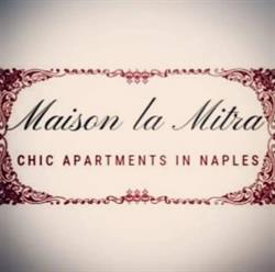 Maison La Mitra, Napoli orari di apertura