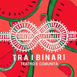 Tra i Binari, San Miniato orari di apertura