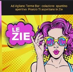 Le Zie - Caffè Tavola Calda - Agliano Terme, Mombercelli orari di apertura