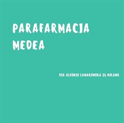 Parafarmacia Medea, Milano orari di apertura