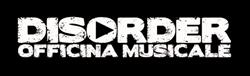 Disorder Officina Musicale, Roma orari di apertura